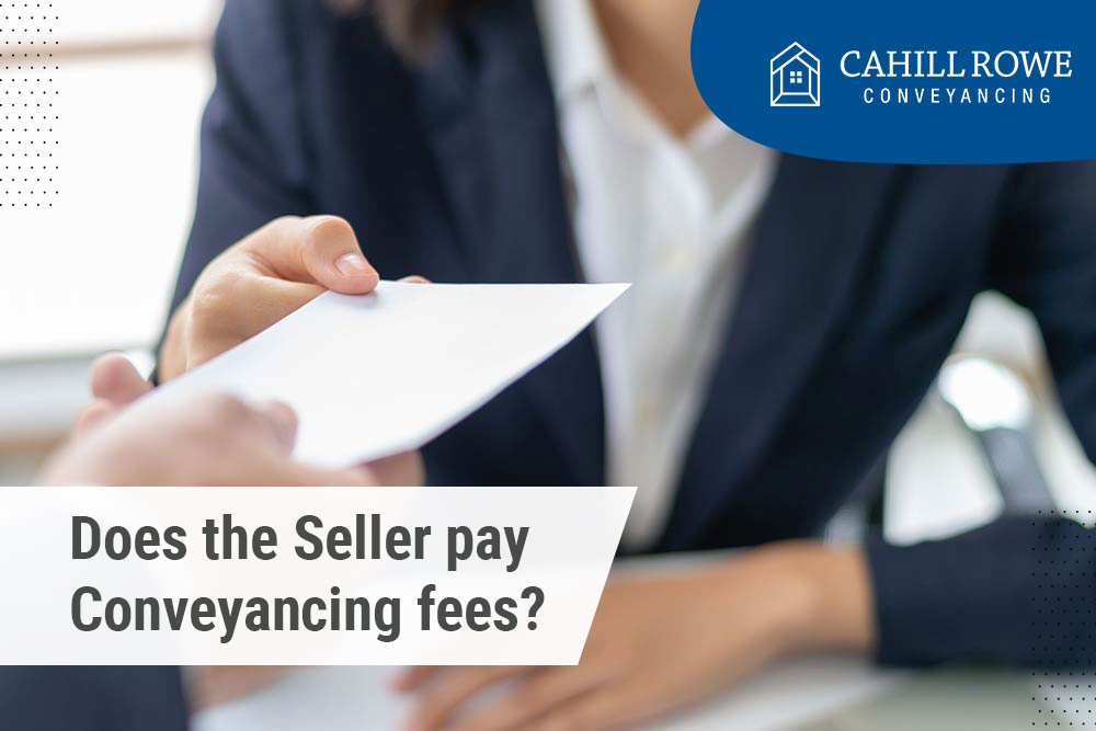 Does the Seller pay Conveyancing fees?