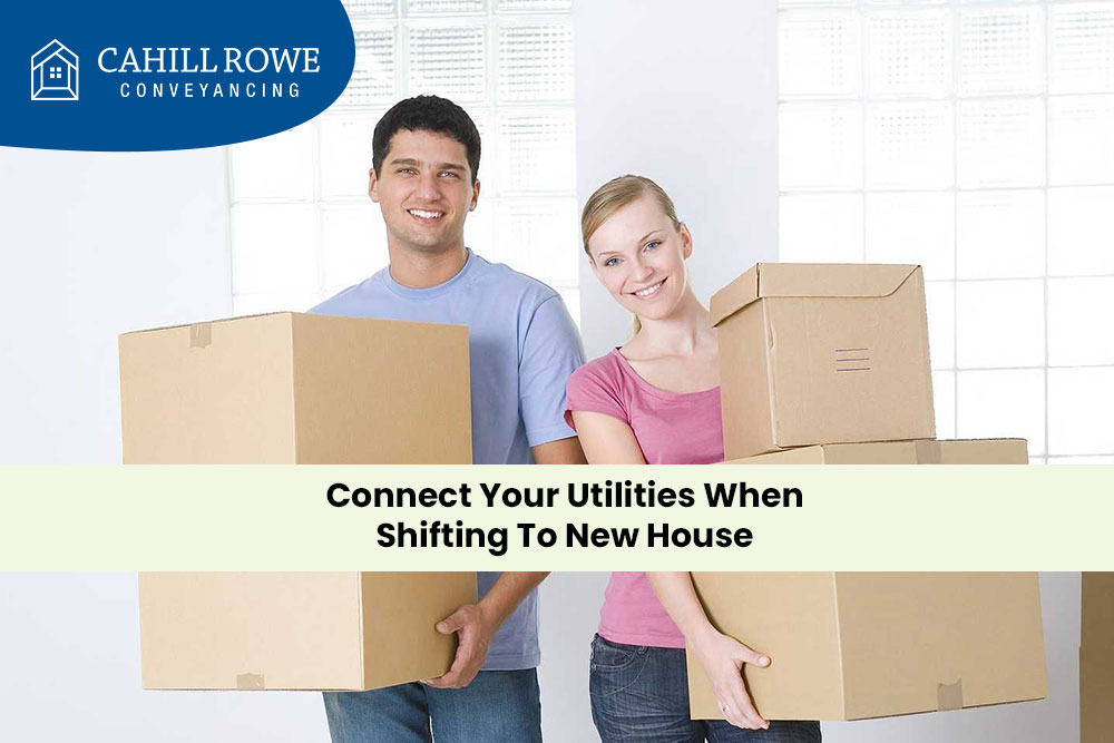 Connect Your Utilities When Shifting To New House